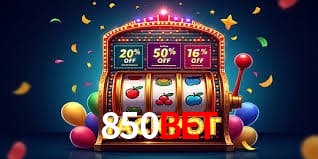 Account Benefits 850Bet